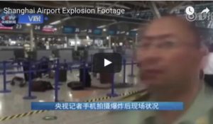 shanghai airport explosion video